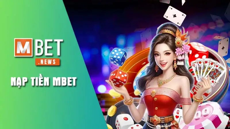 nạp tiền Mbet