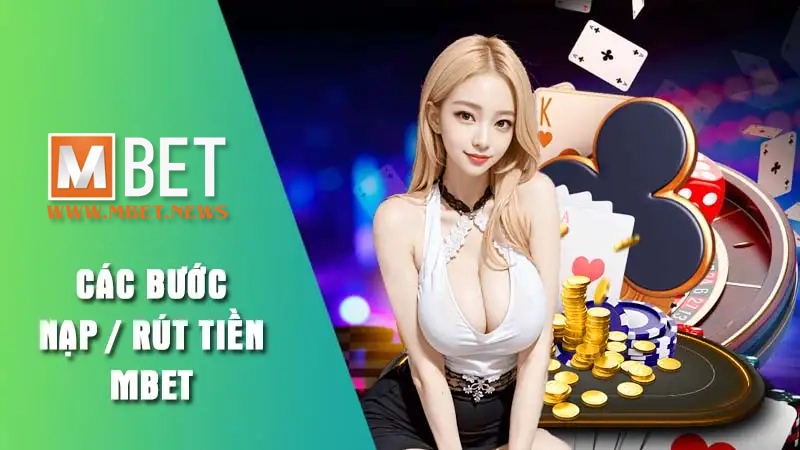 nạp rút mbet